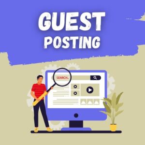 What is Guest Posting Service